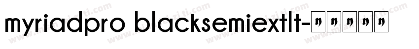 myriadpro blacksemiextlt字体转换